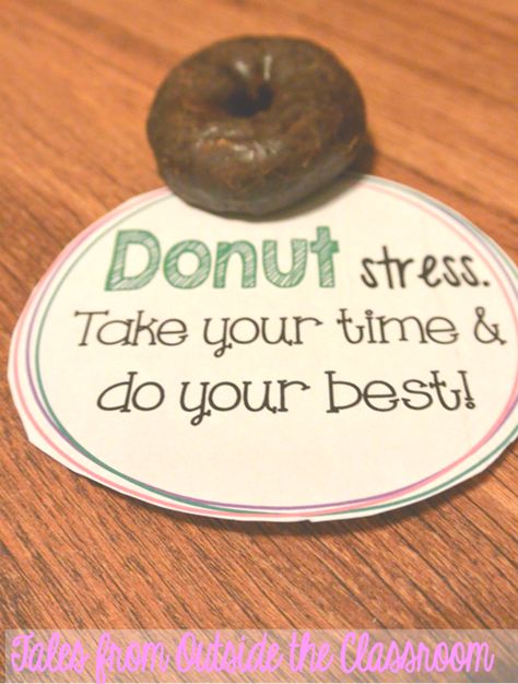 Use a donut and a witty saying to pump kids up for state testing. Testing Treats, Testing Encouragement, Testing Motivation, Staar Test, Test Taking Strategies, School Testing, State Testing, Standardized Testing, Witty Quotes