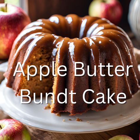 Apple Butter Bundt Cake Apple Butter Stack Cake, Apple Butter Bundt Cake, Bundt Cake Thanksgiving, Apple Butter Cake Easy, Apple Butter Coffee Cake, Apple Bundt Cake Recipes From Mix Boxes, Apple Butter Cake Recipe, Desserts With Apple Butter, Apple Butter Pound Cake