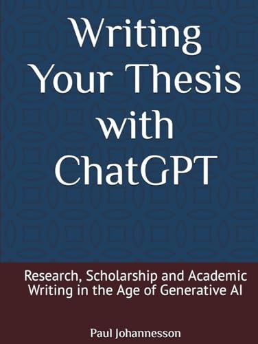 [PDF] Writing Your Thesis with ChatGPT: Research, Scholarship and Academic Writing in the Age of Generative AI Download Thesis Writing, Book Genre, Academic Research, Essay Writing Tips, Essay Examples, Book Names, Research Methods, Book Writing, Name Writing