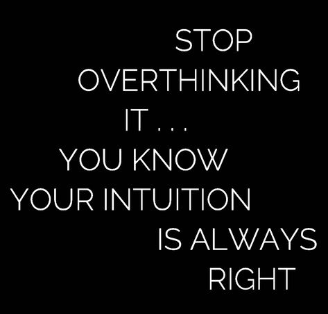 I Ignore People For A Reason, Gut Instinct Quotes, Quit Overthinking, Instinct Quotes, Strong People Quotes, Personal Affirmations, Gut Instinct, Gut Feelings, Style Roots