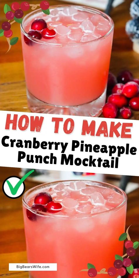 This delicious Cranberry Pineapple Punch Mocktail is such a wonderful mocktail to serve any brunch or holiday party! Both kids and adults alike will like sipping on this beautiful beverage! via @bigbearswife Pineapple Cranberry Drink, Pineapple Cranberry Punch, Cranberry Pineapple Punch, Pom Mocktail, Pineapple Juice Mocktail Non Alcoholic, Pineapple Sprite Punch, Cranberry Pineapple Mocktail, Cranberry And Pineapple Drink, Christmas Punch Mocktail