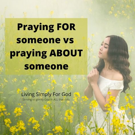 When I contemplated my ineffective prayer life, I realized there’s a difference between praying FOR someone and praying ABOUT someone. Study Thoughts, Pray For Someone, Isaiah 55 11, Romans 8 26, 2 Timothy 4, Praying For Someone, Praying For Others, Effective Prayer, Isaiah 55