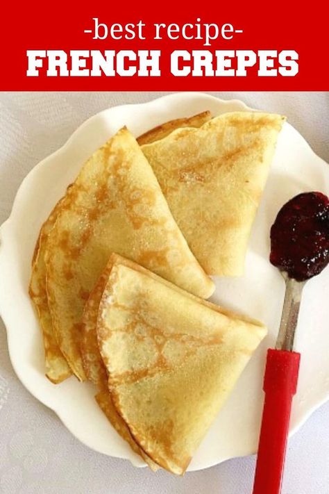 Authentic French Crêpes Recipe, a truly gourmet breakfast or brunch better than at any fancy restaurant. Quick and easy to make, with an endless choice of fillings, these crepes are so delicious. A favourite recipe with kids too. Serve these crepes with any jam, nutella, peanut butter or just sugar, you are in for a treat! These crepes are a traditional French recipe, perfect for Pancake Day or any other time of the year.#crepes, #pancakes, #pancakeday, #breakfast, #brunch Authentic French Crepes Recipe, Crêpe Recipe, Basic Crepe Recipe, French Pancakes, French Crepe Recipe, Sweet Crepes Recipe, Easy Crepe Recipe, Crepe Batter, Crepe Recipe