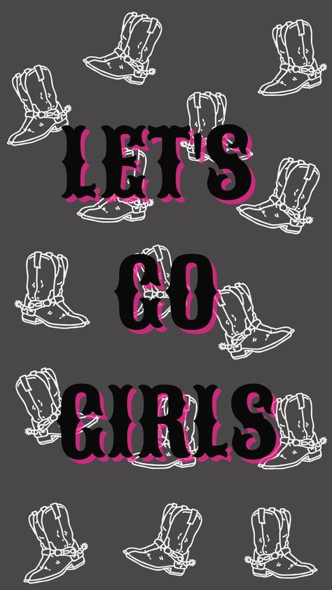 Let's Go Girls, Cowgirl Boots, Trendy Western Aesthetic, iPhone Wallpapers, Cute, Black, Pink, Grey, White Lets Go Girls Wallpaper, Pink Western Wallpaper, Western Backgrounds, Western Aesthetic Wallpaper, Girls Cowgirl Boots, Fun Wallpapers, Western Wallpaper Iphone, Western Wallpaper, Western Background