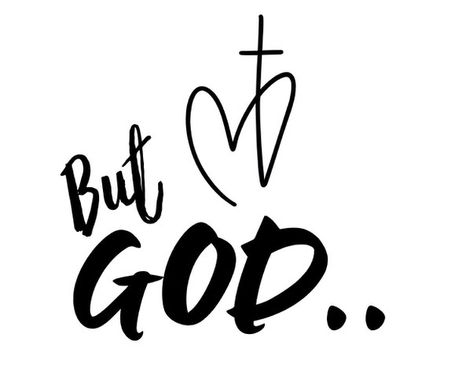 Bible Word Tattoos, But God Tattoos For Women, But God Wallpaper, But God Tattoo, Prison Tat, Friyay Shirt, Christian Kids Shirts, Word Tattoo Ideas, Our Father Prayer