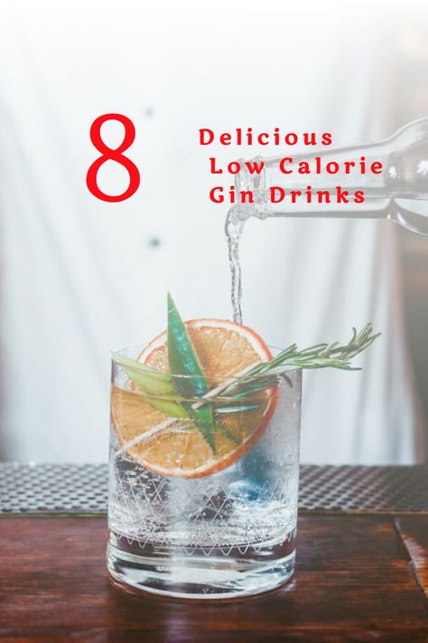 Low-calorie gin drinks make it possible to enjoy those amazing botanical flavors of gin without the guild. Here are 8 of our low-calorie gin favorites. Low Cal Gin Cocktails, Healthy Gin Cocktails, Low Carb Gin Drinks, Low Calorie Martini Recipes, Low Calorie Gin Cocktails, Alcoholic Drinks Gin, Grapefruit Gin Cocktail, Low Calorie Alcoholic Drinks, Gin Mixers