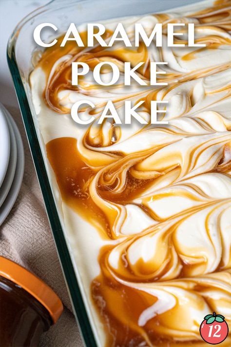 Caramel Poke Cake | 12 Tomatoes Caramel Cake With Box Cake, Carmel Desserts Recipes, Vanilla Caramel Dessert, Caramel Poke Cake 12 Tomatoes, Spice Cake Poke Cake, Easy Caramel Cake Recipe, Fruit Poke Cake, Box Cake Recipes Easy, Carmel Poke Cakes