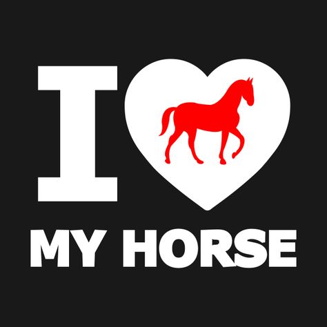 I Love Horses, Inspirational Horse Quotes, Western Wallpaper Iphone, Roblox T-shirt, My Horse, Horse Horse, Horse Quotes, Horse T Shirts, Hobby Horse