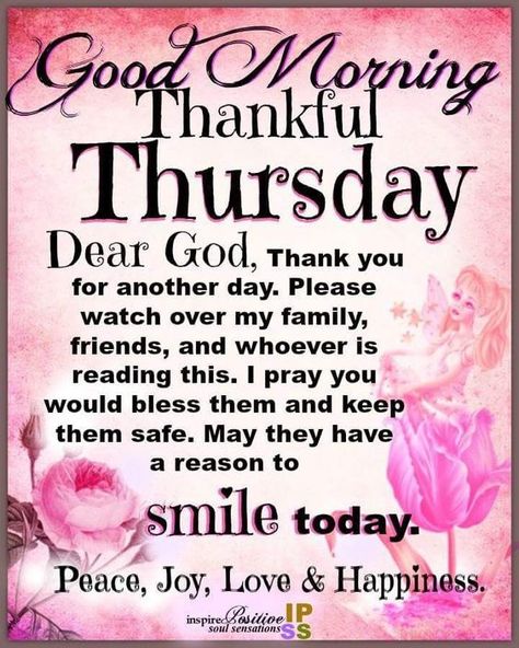 Thank You For Another Day - Thankful Thursday Morning Pictures, Photos, and Images for Facebook, Tumblr, Pinterest, and Twitter Thursday Morning Prayer, Thursday Prayer, Happy Thursday Morning, Good Morning Thursday Images, Happy Thursday Images, Thursday Inspiration, Thursday Greetings, Good Morning Happy Thursday, Happy Thursday Quotes