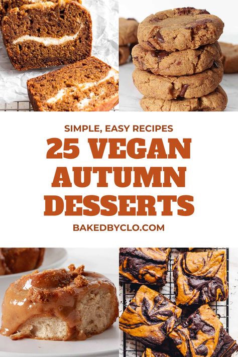 image collage including a loaf cake, a stack of cookies, a cinnamon roll and pumpkin brownies Pie, Cozy Fall Vegan Recipes, October Desert Ideas, Fall Vegan Baked Goods, Autumnal Vegan Recipes, Vegan Fall Baking Recipes, Vegan Autumn Baking, Easy Vegan Fall Desserts, October Baking Recipes