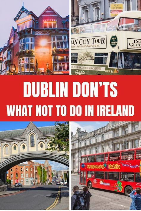 Dublin Don'ts - what not to do when visiting Ireland...with tongue planted firmly in cheek I researched deeply the cultural do's and don'ts in Ireland. I discovered 15 things you shouldn't do in Dublin and have written all about my intensive cultural research here. 15 Dublin Don'ts a little bit of Dublin craic for you. What not to do in Ireland | Ireland don'ts | travel Ireland | visit Ireland | travel | great destinations in Europe | Dublin | pubs in Ireland | Day Trips From Dublin Ireland, Best Things To Do In Dublin, 3 Days In Dublin Ireland, What To Do In Dublin Ireland, Things To Do In Dublin Ireland, Dublin Ireland Aesthetic, Iceland Cruise, Pubs In Ireland, Dublin Walking Tour