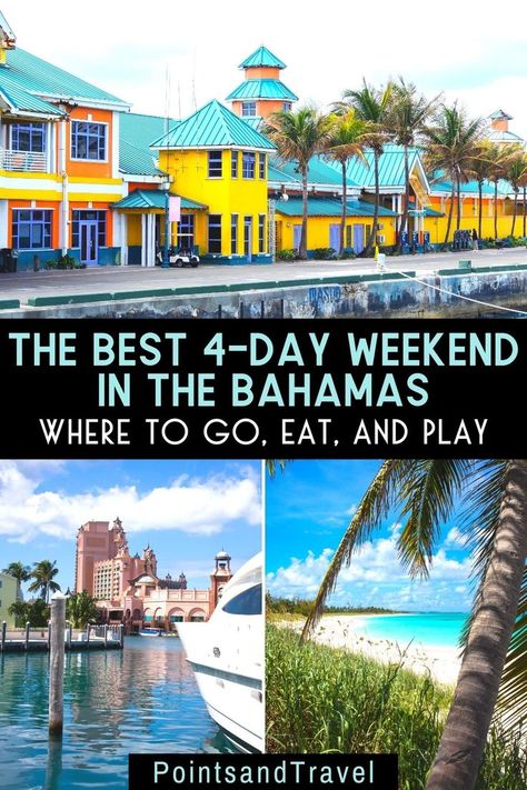 The Best 4-Day Weekend in the Bahamas - Where to Go, Eat, and Play Bahamas Itinerary, Bahamas Bucket List, Trip To Bahamas, 4 Day Weekend, Bahamas Beach, Bahamas Travel, Bahamas Vacation, Bahamas Island, Caribbean Destinations