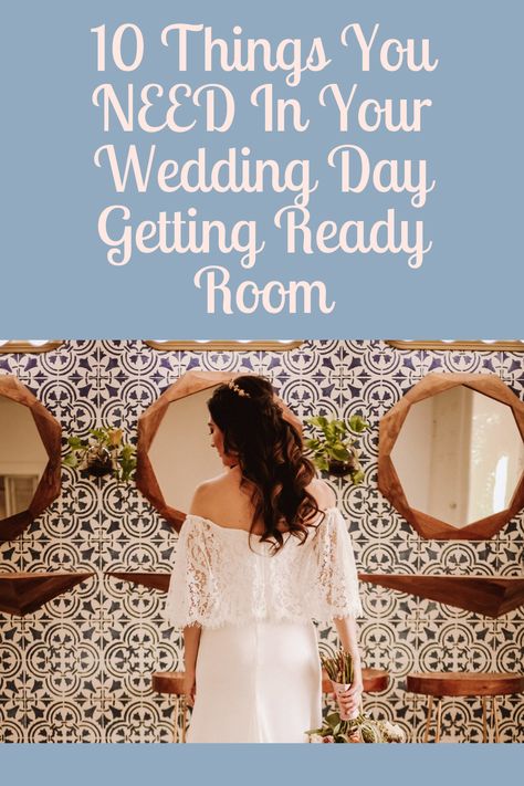 This is a list of 10 things that you need in your wedding day getting ready room. Get Wedding Ready, Day Of Wedding Bridal Suite, Bridal Suite Floral Decor, Bridal Ready Room, Bridal Getting Ready Room Decor Ideas, Wedding Day Getting Ready Ideas, Getting Ready Wedding Room, Getting Ready Wedding Decor, Getting Wedding Ready