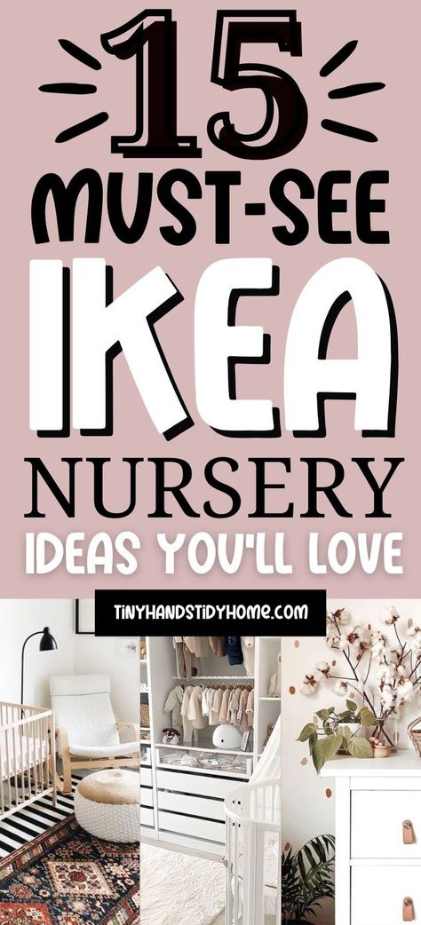 Collage of nursery room ideas featuring IKEA products. The text over the image reads, "15 must-see IKEA nursery ideas you'll love". Ikea Furniture Ideas, Ikea Dresser Hacks, Ikea Nursery Ideas, Ikea Baby Room, Ikea Baby, Dreamy Space, Ikea Nursery, Ikea Dresser, Organization Decor