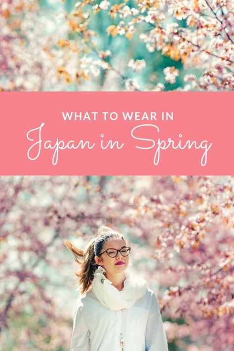 Spring Outfit In Japan, Japan Spring Fashion Women, Japan 2024 Fashion, Osaka Spring Outfit, What To Wear In Tokyo Spring, Spring In Tokyo Outfits, Kyoto Outfit Spring, Tokyo March Outfit, Japan In May Outfits