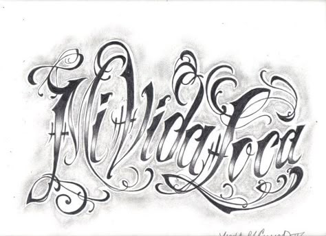 Mi Vida Loca --> my crazy life is the translation... also this is a tattoo on Kat Von D, I love text andfancy writing so i had to draw it and it applies to me HAHAHA the smokey kinda back doesn'... Tattoo Lettering Alphabet, My Crazy Life, Unique Tattoos For Men, Tattoo Lettering Design, Chicano Lettering, Gangsta Tattoos, Chicano Tattoos, Chicano Art Tattoos, Graffiti Lettering Fonts