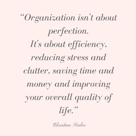 Organization Quotes Business, Organisation, Organisation Quotes Motivation, How Can I Organize My Life, Being Organised Quotes, Organize Your Life Quotes, Organization Motivation Quotes, Organized Home Quotes, Buy Less Quotes