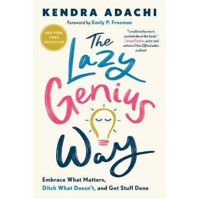 Read reviews and buy The Lazy Genius Way - by Kendra Adachi (Paperback) at Target. Choose from contactless Same Day Delivery, Drive Up and more. Kendra Adachi, Book Timeline, The Lazy Genius, Declutter Books, Lazy Genius, Pta Moms, Gretchen Rubin, A Good Woman, Women Books