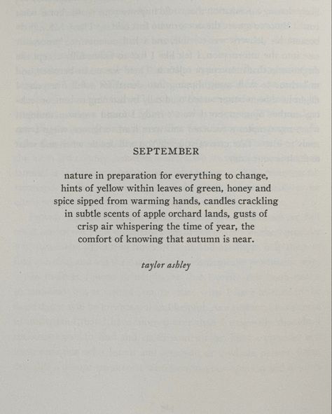 september poem 🕯️by taylor ashley #autumn #fall #poetry #poem #nature #cozy #aesthetic September Quotes Autumn, September Poem, Poem Nature, Fall Poetry, Autumn Poetry, September Quotes, Autumn Poems, My Birthday Month, Poetic Words