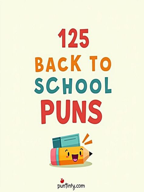 back to school puns Pencil Puns For Students, Pun Examples, Library Puns, English Puns, Teacher Puns, Computer Class, Biology Teacher, Drama Class, Chemistry Teacher