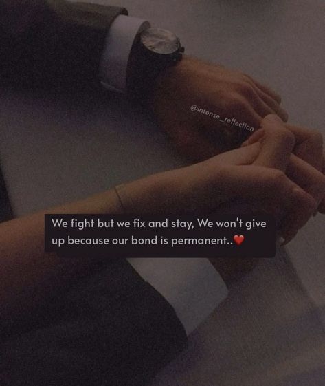 Love Bond Quotes Relationships, Quotes About Staying Together Couple, My Husband Left Me Quotes, Stay Forever Quotes True Love, Emotional Love Quotation, Our Bond Quotes, Bond Quotes Relationship, Fix Relationship Quotes, We Fix We Stay