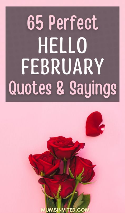 Welcome February with inspiring Hello February Quotes! Goodbye January and hello to a new month full of possibilities. It's a popular birthday month and a time for reflection and positive changes. Get motivated with good morning quotes and enjoy some fun on Valentine's Day. Find your perfect quote for inspiration, aesthetic, sweets or funny. Let's make February happy and memorable! Happy 1st February. Welcome february quotes Happy february quotes. February new month quotes. Love Month Quotes, Happy February Quotes, February New Month, February Birthday Quotes, Goodbye January, Happy Valentines Quotes, Quotes Goodbye, Happy New Month Messages, Aesthetic Sweets