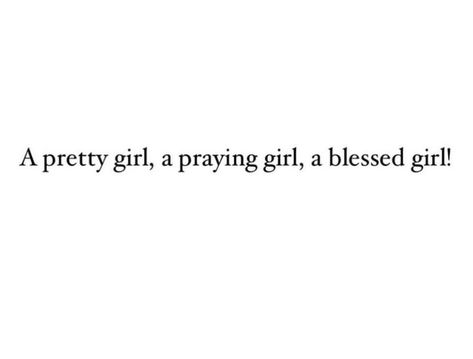 A Very Blessed Girl Quote, Just Me And God, Prayed For You, Always Watching Quotes, Blessed Girl Quotes, Praying For You Quotes, You Glow Different Quote, I Pray For You Quotes, Keep Your Word Quotes