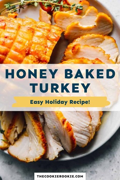 Honey Baked Turkey is a delicious sweet and savory recipe similar to honey baked ham. This recipe uses simple ingredients and includes easy step-by-step instructions to make the best turkey that your whole family will love! Honey Baked Turkey Breast Copycat, Honey Baked Ham Turkey Breast Copycat, Copycat Honey Baked Turkey Breast, Honey Baked Turkey Copycat, Glaze For Turkey Breast, Honey Glazed Turkey Thanksgiving, Honey Roasted Turkey Breast, Baked Turkey Recipes, Easter Turkey Recipes