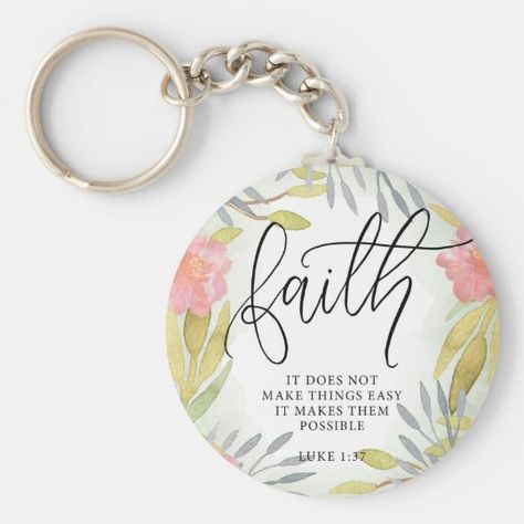 Faith Inspirational Keychain | Zazzle.com Keychain Quotes Inspirational, Keychain Quotes, Christian Gift Shop, Inspirational Keychains, Keychain Designs, Bookmarks Diy, Art Branding, Creative Birthday Gifts, Christian Images