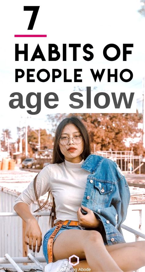 7 Clever Daily Habits of Women Who Age Slowly - Everything Abode Grooming Hacks, Slow Aging, Anti Aging Secrets, Health Planner, Anti Aging Tips, Style Mistakes, Healthy Aging, Diet Keto, 7 Habits