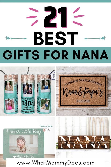 21 Best Gifts for Nana - What Mommy Does Unique Gifts For Nana, New Nana Gift Ideas, Cricut Gifts For Nana, Nana Cricut Projects, Nana Gifts For Christmas, Cricut Nana Gifts, Gift Ideas For Grandma From Grandkids, Mother’s Day Gifts Nana, Diy Christmas Gifts For Nana