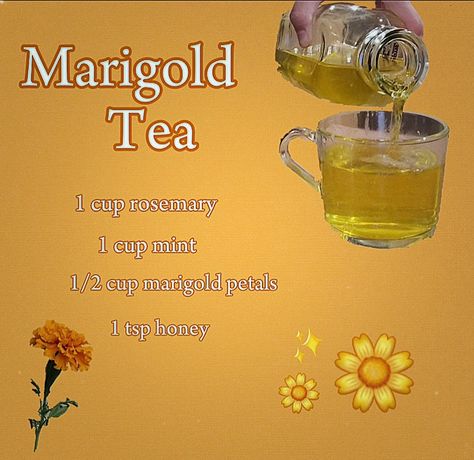 Marigold Tea, Food Medicine, Tea Blends, Tea Recipes, Kitchen Hacks, Rosemary, Tea Time, Mint, Tea