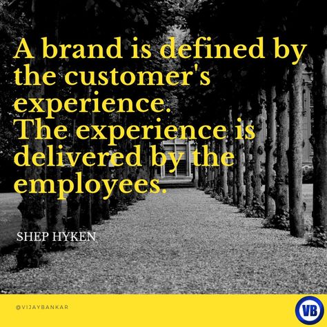 “A brand is defined by the customer's experience. The experience is delivered by the employees.”  Shep Hyken  #Quote #HR #People #employees #Experience #brand #Engagement Employee Experience Quotes, Customer Experience Quotes, Hr Quotes, Experience Quotes, Customer Service Quotes, Service Quotes, Customer Engagement, Narcissism, Design Thinking