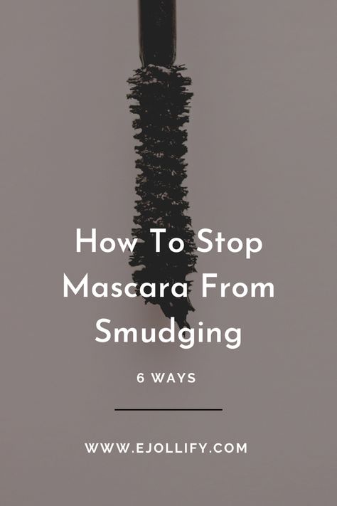 How To Stop Mascara From Smudging • 6 Ways To Prevent Mascara Smudging Mascara Under Eyes, Stop Mascara Under Eyes, How To Keep Mascara From Under Eyes, No Smudge Mascara, Mascara Smudges Under Eyes, How To Stop Mascara From Smudging, Keep Mascara From Smudging Under Eyes, How To Make Your Mascara Not Smudge, How To Prevent Mascara From Smudging Under Eye