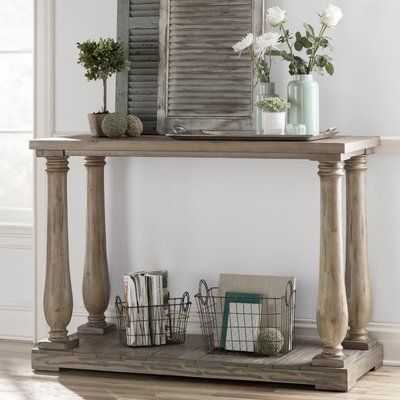 Lark Manor Sannoise Console Table Color: Weathered Pine Wall Tables, Rustic Farmhouse Entryway, Farmhouse Entryway Table, Console Table Wood, Rustic Console Tables, Tufted Sofa, Table Wood, Wood Console Table, Wood Console