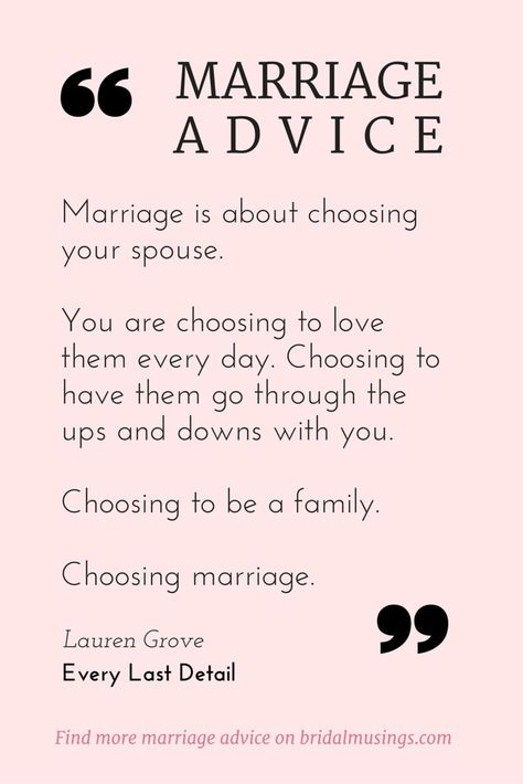 Marriage is a choice. Beautiful advice from Lauren Grove of @eld_lauren Read more tips for a happy marriage here: http://bridalmusings.com/2015/02/my-number-one-piece-of-marriage-advice/ happy marriage advice #marriage Happy Marriage, Advice For Newlyweds, Communication Relationship, Stephen Covey, Marriage Is, Marriage Relationship, Marriage Tips, Marriage Quotes, Married Life