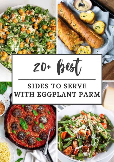 Eggplant Parmesan Sides Dishes, Sides For Eggplant Parmesan, Eggplant Parmesan Sides, What To Serve With Eggplant Parmesan, Eggplant Parmesan Side Dishes, Eggplant Side Dishes, Vegan Eggplant Parmesan, Italian Side Dishes, Eggplant Rollatini