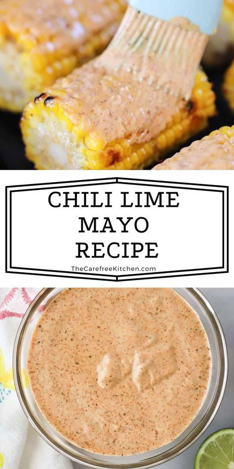 This Chili Lime Mayo is an easy to make condiment that will leave your taste buds happy. It’s tangy, spicy, and perfect for serving on Mexican Street Corn, tacos, burgers, wraps, and so much more. #thecarefreekitchen #mayo #condiment #spread #sauce #texmex #mexican #chili #lime #elotes Taco Mayo Sauce, Tequila Lime Sauce Recipe, Spicy Lemon Mayo, Mayo Taco Sauce, Chili Lime Sauce Recipes, Mexican Street Corn Sauce Recipe, Asian Taco Sauce, Sandwich Condiment Recipes, Chili Mayo Sauce Recipe