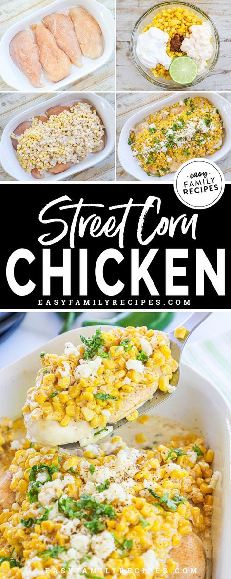 Easy Casseroles For Dinner Healthy, Easy Dinner For The Week, Mexican Street Corn Casserole With Chicken, Chicken Corn Recipes Meals, Mexican Street Corn Meal, Corn And Chicken Casserole, Street Corn Chicken Bake, Elote Chicken Casserole, Chicken Corn Dinner