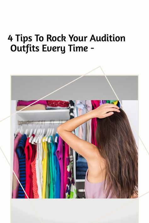 Woman see from her back looking at a closet full of colorful clothes with her hand in her hair as if confused or undecided. Text: 4 tips to rock your audition outftits every time Audition Outfit, Acting Auditions, Acting Tips, Light Blue Top, Wearing All Black, Best Lipsticks, Side Gigs, Acting Skills, Tone Hair