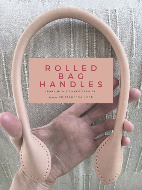 How to make basic rolled leather bag handles Leather Handbag Handles, Bag Handles Diy How To Make, How To Sew Bag Handles, Leather Handle Bag, Diy Purse Handles How To Make, Handbag Handles Diy, How To Line A Leather Bag, How To Sew A Leather Purse, Sewing A Leather Bag