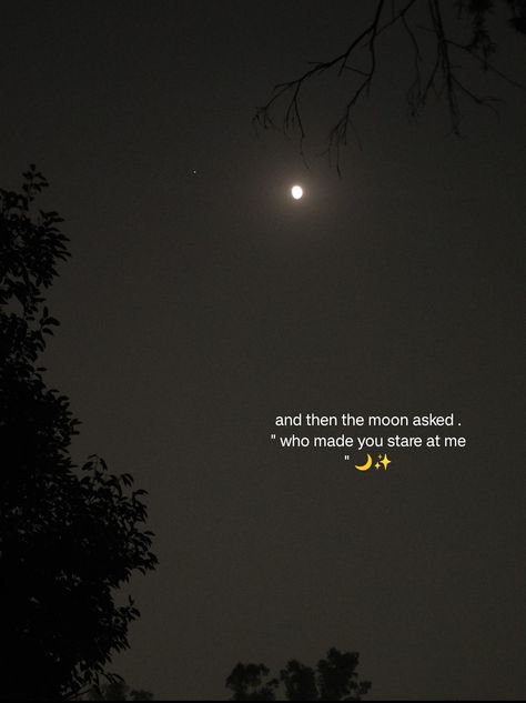 Nature, Moon And Him Caption, She Was Selenophile And He Was The Moon, Selephonile Quotes, Moon And Me Quotes, Love And Moon Quotes, Old Love Captions, Moon Pictures With Quotes, Quotes For Old Pictures