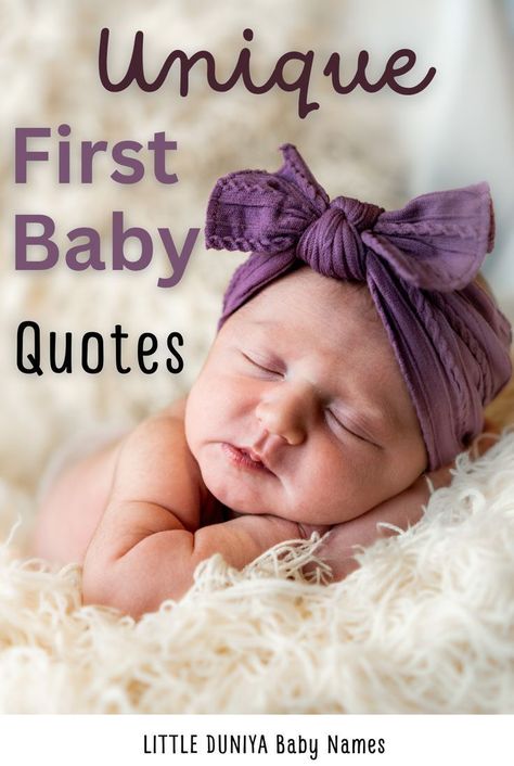 Unique First Baby Quotes - Are you expecting your first baby and want to make every thing with first baby quotes? These quotes about first born are definitely going to lit your journey as new parents #firstbabyquotes Every parent cherishes the first child that enters their life and the moment of their birth is magical. First Baby Quotes, Baby Born Quotes, Born Quotes, Rustic Boy Names, Birth Quotes, Vintage Boy Names, Strong Baby Names, Uncommon Baby Names, Traditional Baby Names