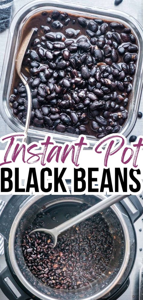 Juicy black beans in glass dish with serving spoon. Cooked black beans in Instant Pot with serving spoon. Title text: Instant Pot Black Beans How To Cook Black Beans In Instant Pot, Black Beans In The Instant Pot, Soaked Beans Instant Pot, Instant Pot Dried Beans Recipe, Pinto Beans In Pressure Cooker, Ip Black Beans, Instant Pot Black Beans Soaked, Dried Black Beans Instant Pot, Dry Black Beans Instant Pot