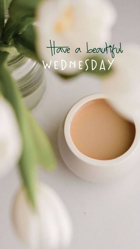 Wednesday Morning Greetings, Hello Wednesday, Tea Wallpaper, Positive Morning, Good Morning Tuesday, Good Morning Saturday, Inspirational Quotes Wallpapers, Powerful Inspirational Quotes, Nice Pic