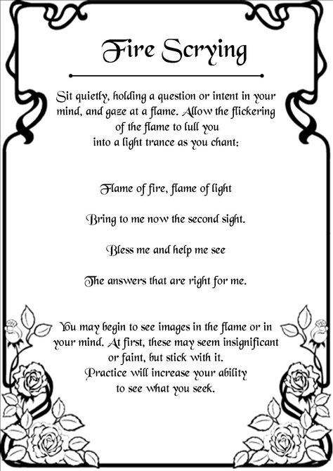 Flame of Fire, Flame of Light Bring to me the second sight Bless me and please help me see The answers that are right for me. Fire Scrying, Goddess Magick, Witchcraft Spells For Beginners, Spells For Beginners, Wiccan Magic, Magic Spell Book, Grimoire Book, Wiccan Witch, Magick Spells