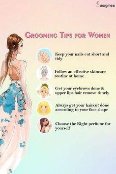 Basic Grooming Tips For Women, Self Grooming For Girls Tips, Grooming Routine Women, How To Look Well Groomed Women, Feminine Grooming Tips, How To Be Well Groomed Woman, How To Look More Girly, Personality Grooming Tips For Women, How To Groom Yourself Tips Women