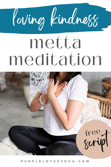 Gratitude Meditation Script, Loving Kindness Meditation Script, Love And Kindness Meditation, Loving Kindness Mantra, Metta Meditation Script, Yoga And Meditation Space, Peace Within Yourself, Free Guided Meditation Scripts, Metta Meditation