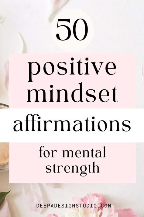 50 positive mindset affirmations for mental strength - Mindful Quotes Positive, Positive Notes Motivation, Affermazioni Positive Daily Affirmations, Mental Strength Affirmations, Affirmations Healthy Lifestyle, Positive Quotes Motivation Daily Affirmations Inspirational Message, Positive Mindset Affirmations, Positive Mindset Quotes Motivation, Positive Self Affirmations Quotes