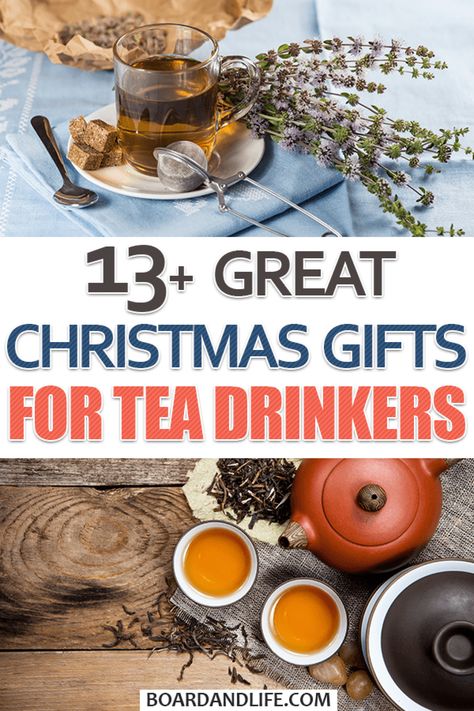 13 Great Gifts For Tea Drinkers In Your Life (2020 Guide) | Board and Life Tea Gifts Diy, Tea Lovers Gift Basket, Tea Drinker Gifts, Tea Crafts, Fit Tea, Inexpensive Christmas Gifts, Tea Gift Box, Tea Diy, Last Minute Christmas Gifts